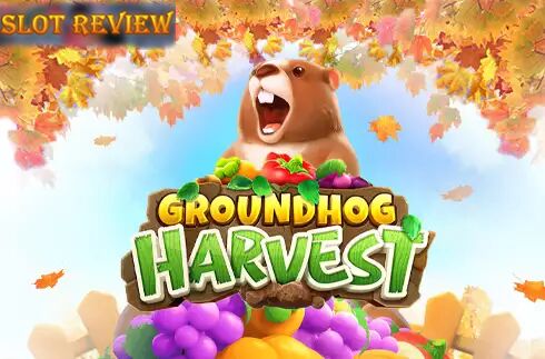 Groundhog Harvest slot